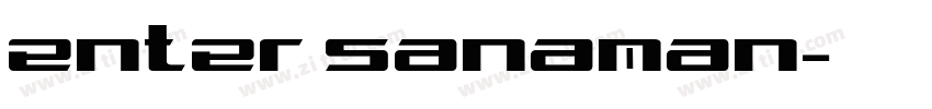 enter sanaman字体转换